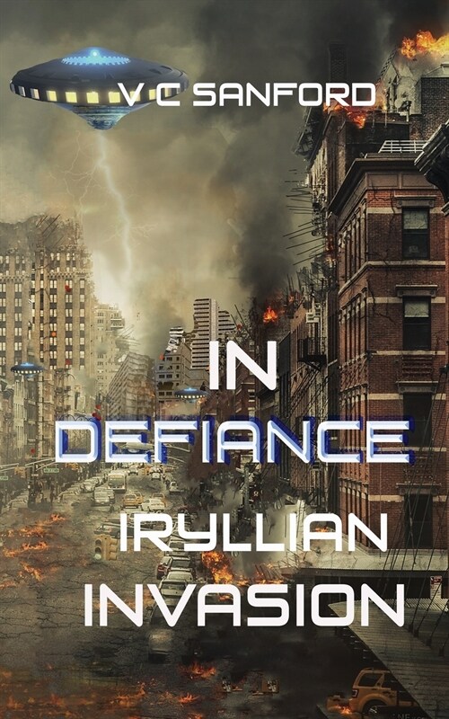 In Defiance: Iryllian Invasion (Paperback)