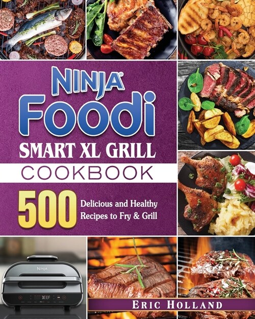 Ninja Foodi Smart XL Grill Cookbook (Paperback)