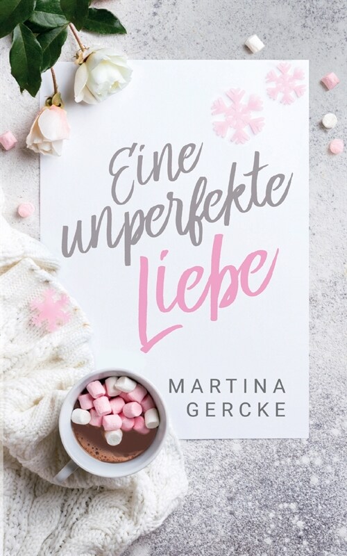 Eine unperfekte Liebe (Paperback)