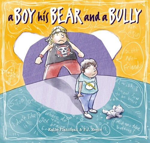 Boy, His Bear and a Bully (Hardcover)