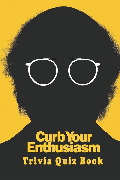 Curb Your Enthusiasm: Trivia Quiz Book (Paperback)