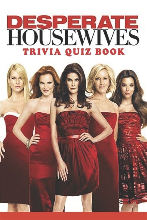 Desperate Housewives: Trivia Quiz Book (Paperback)