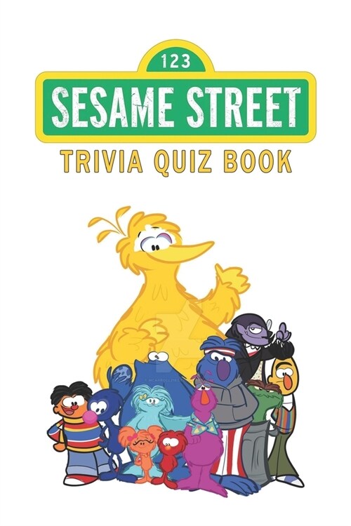 Sesame Street: Trivia Quiz Book (Paperback)