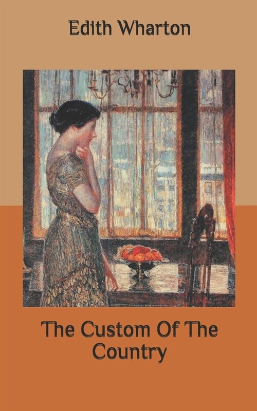 The Custom Of The Country (Paperback)