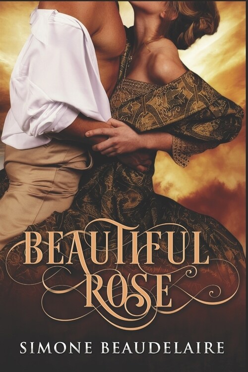 Beautiful Rose: Clear Print Edition (Paperback)