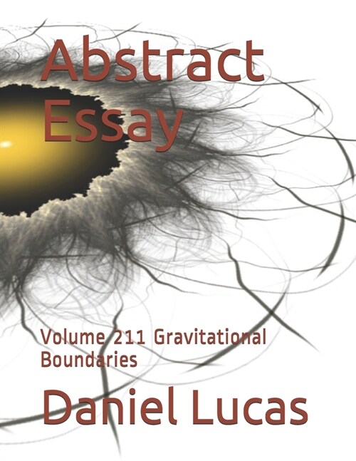 Abstract Essay: Volume 211 Gravitational Boundaries (Paperback)