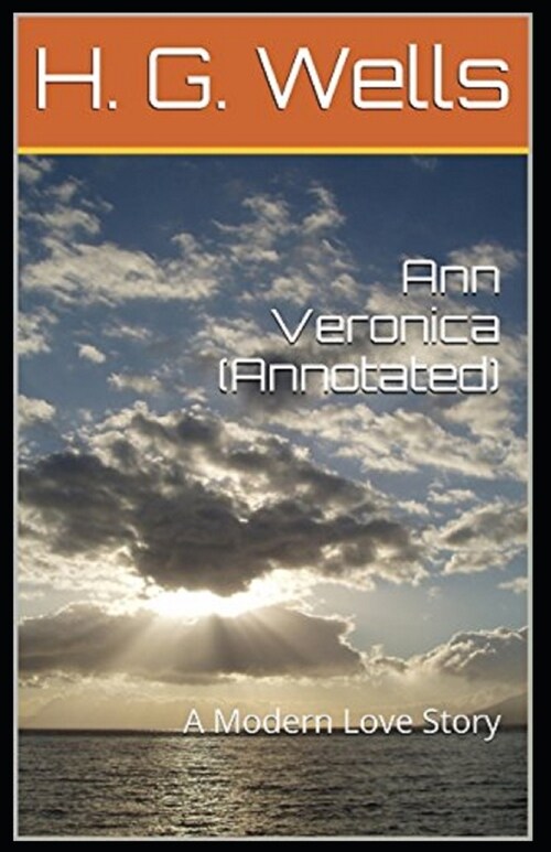 Ann Veronica Annotated (Paperback)