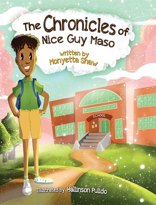 The Chronicles of Nice Guy Maso (Hardcover)