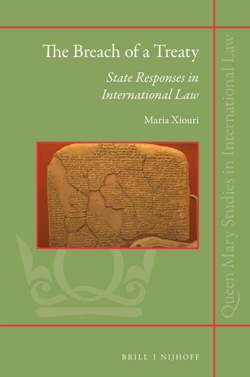 The Breach of a Treaty: State Responses in International Law (Hardcover)