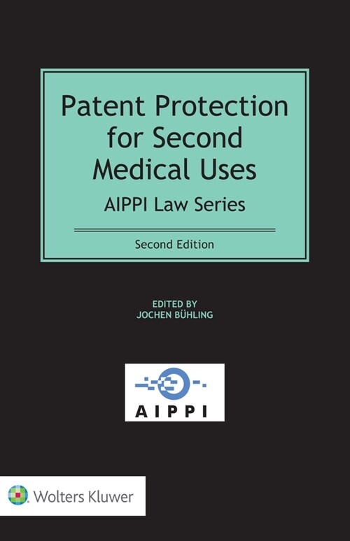 Patent Protection for Second Medical Uses (Hardcover, 2)