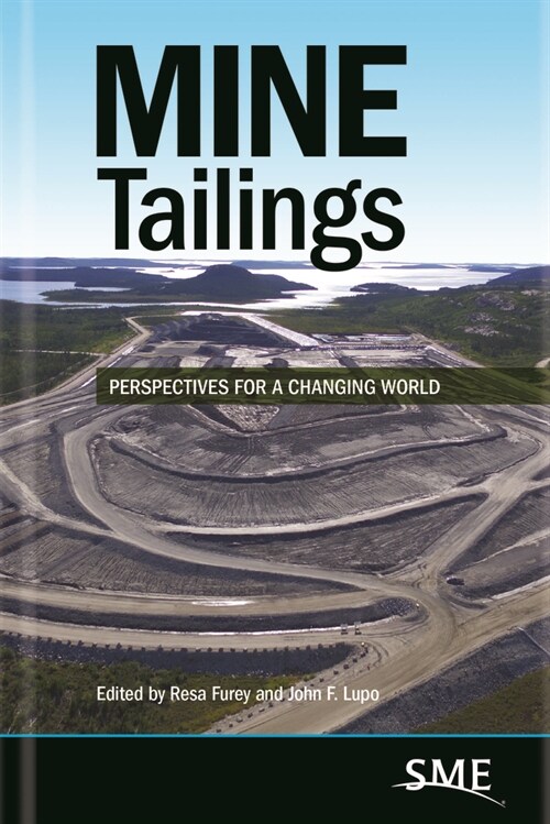 Mine Tailings: Perspectives for a Changing World (Paperback)