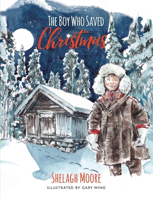 The Boy Who Saved Christmas (Paperback)