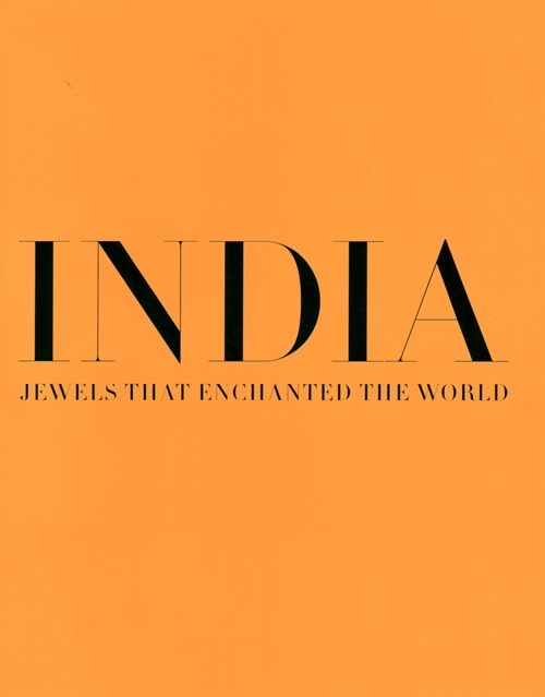 India, Jewels that Enchanted the World (Hardcover)