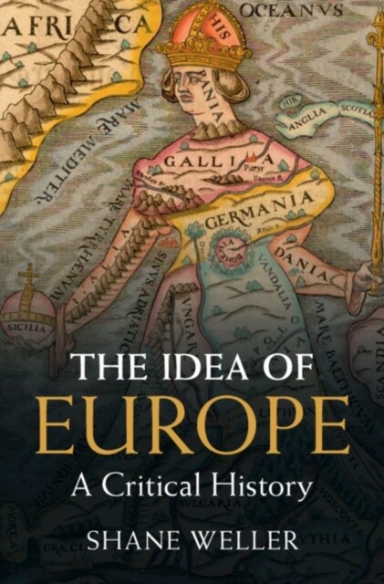The Idea of Europe : A Critical History (Hardcover)