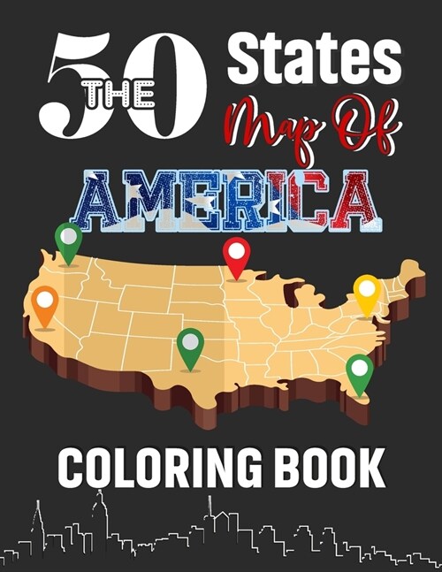 The 50 States Map Of America Coloring Book: The 50 state maps with capitals and symbols like motto bird mammal insect butterfly or fruit perfect easy (Paperback)