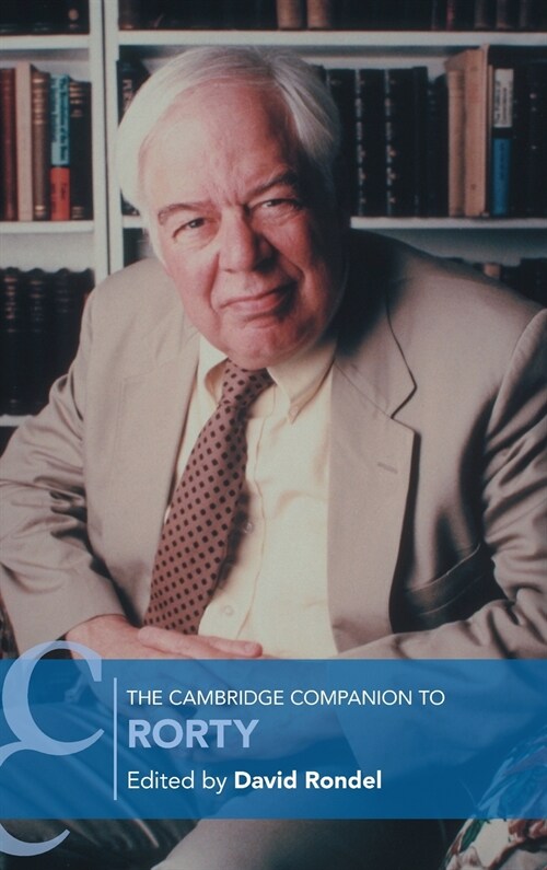 The Cambridge Companion to Rorty (Hardcover)