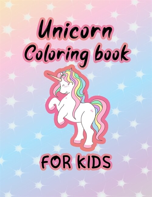 unicorn coloring book for kids: Over 30 Fun Activities for Kids - Coloring Pages unicorn (Paperback)