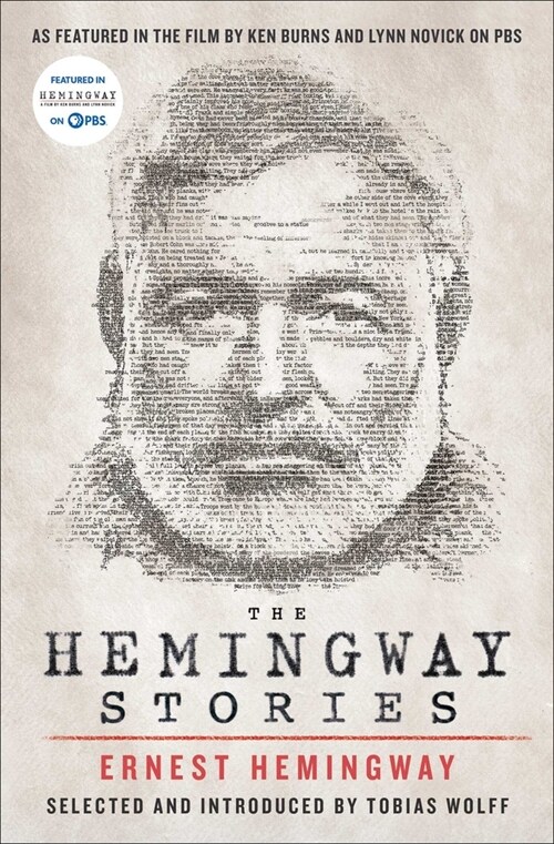 The Hemingway Stories: As Featured in the Film by Ken Burns and Lynn Novick on PBS (Paperback, Media Tie-In)