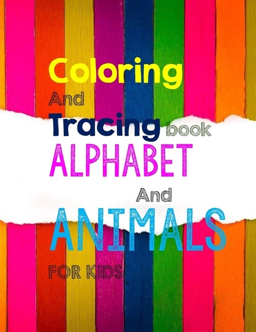 Alphabet Tracing And Coloring Animal Book for kids (Paperback)