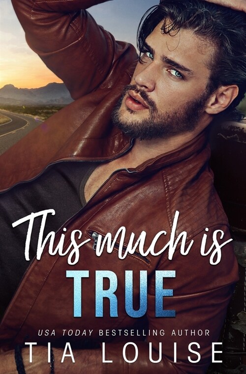 This Much is True: A grumpy single dad, opposites-attract stand-alone romance. (Paperback)