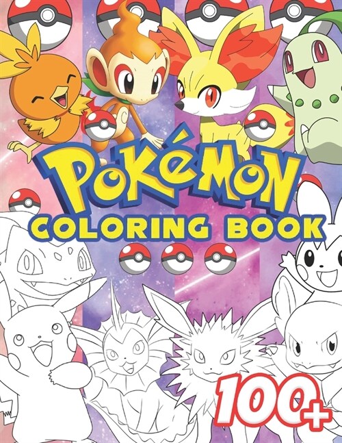 Pokemon Coloring Book: +100 Illustrations, wonderful Jumbo Pokemon Coloring Book For Kids Ages 3-7, 4-8, 8-10, 8-12, Pikachu, Fun, (Pokemon B (Paperback)