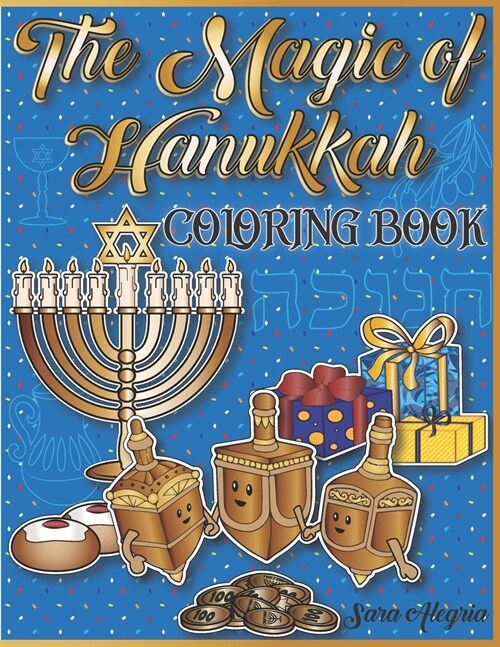 The Magical of Hanukkah Coloring Book: Great Holiday Gift For Kids Ages 3-10 Cute Chanukah Designs (Paperback)