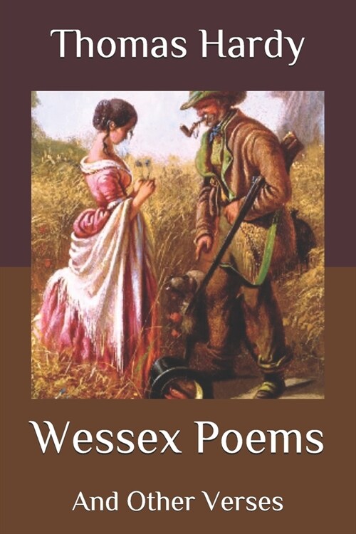 Wessex Poems: And Other Verses (Paperback)