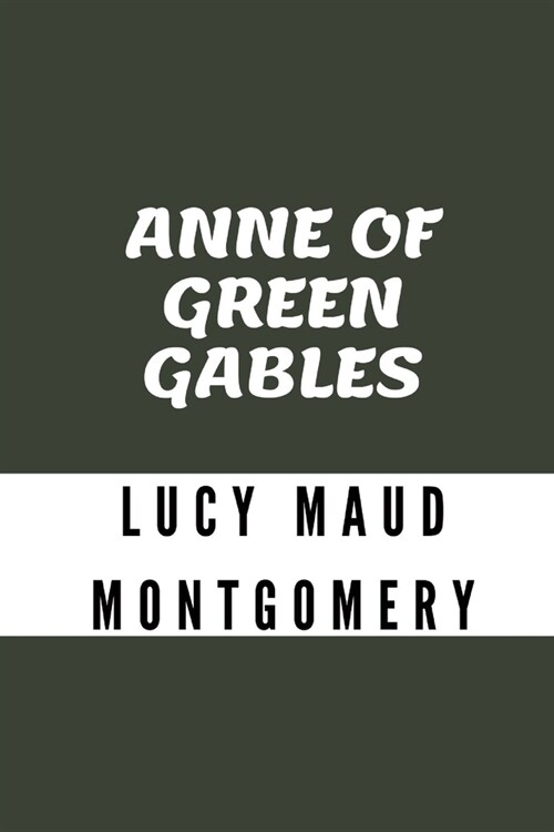 Anne of Green Gables (Paperback)