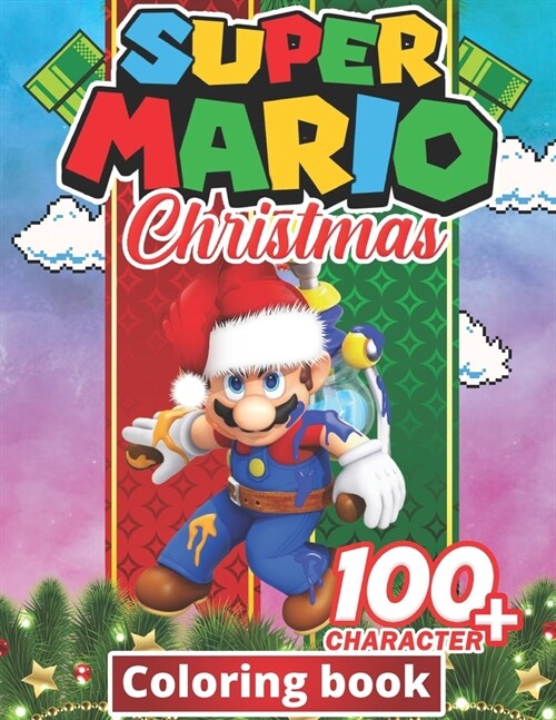 Super mario Christmas Coloring Book: +100 Illustrations, wonderful Jumbo Super mario Coloring Book For Kids Ages 3-7, 4-8, 8-10, 8-12, Fun, (Super mar (Paperback)