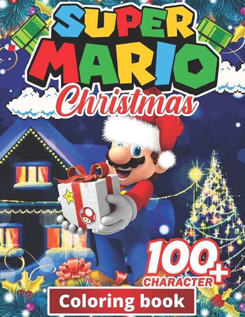 Super mario Christmas Coloring Book: +100 Illustrations, wonderful Jumbo Super mario Coloring Book For Kids Ages 3-7, 4-8, 8-10, 8-12, Fun, (Super mar (Paperback)