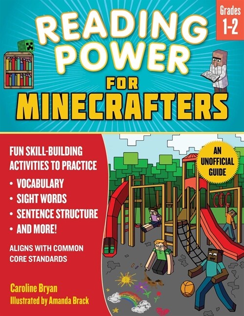 Reading Power for Minecrafters: Grades 1-2: Fun Skill-Building Activities to Practice Vocabulary, Sight Words, Sentence Structure, Reading Comprehensi (Paperback)