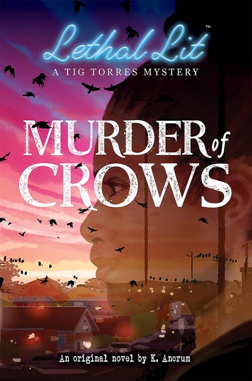 Murder of Crows (Lethal Lit, Novel #1) (Paperback)