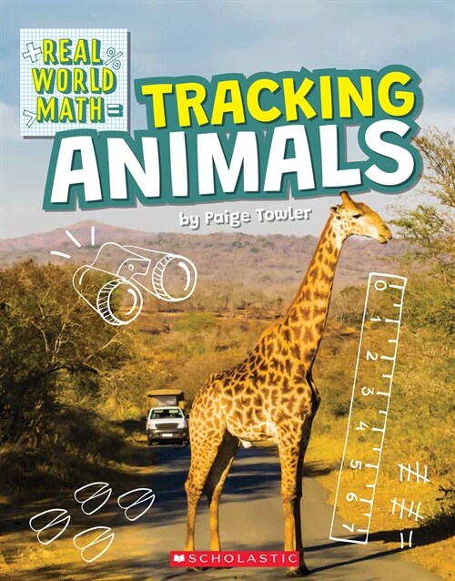 Tracking Animals (Real World Math) (Paperback)