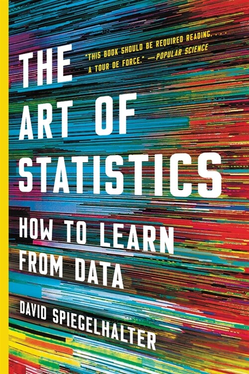 The Art of Statistics: How to Learn from Data (Paperback)