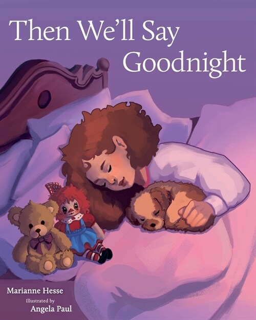 Then Well Say Goodnight (Paperback)