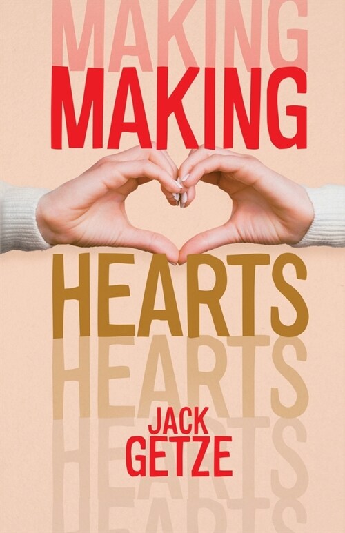 Making Hearts (Paperback)