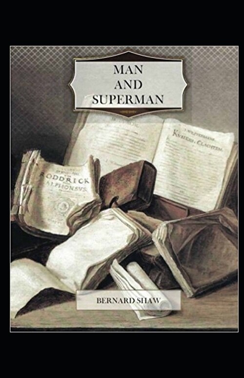 Man and Superman(classics illustrated) (Paperback)