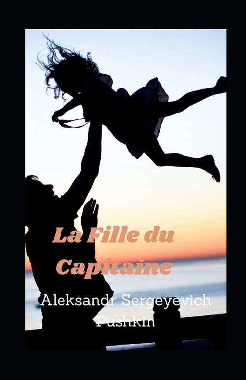 La Fille du Capitaine illustr? (Paperback)