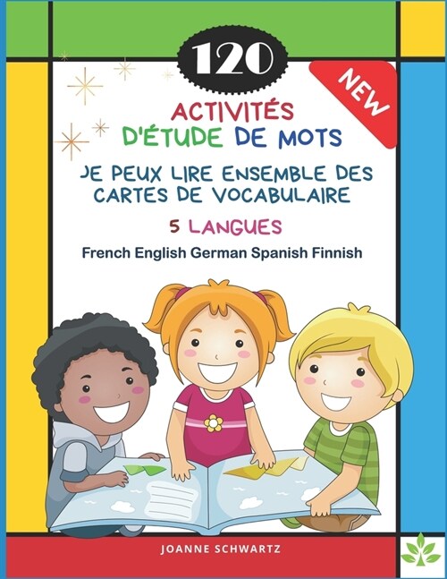 120 Activit? D?ude de Mots Je Peux Lire Ensemble des Cartes de Vocabulaire 5 Langues French English German Spanish Finnish: Jeux pour apprendre la (Paperback)