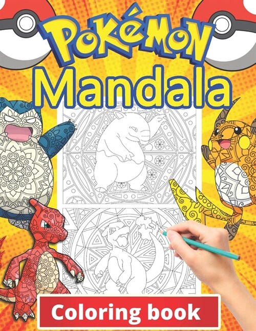 Pokemon Mandala Coloring Book: +100 Illustrations, wonderful Jumbo Pokemon Coloring Book For Kids Ages 3-7, 4-8, 8-10, 8-12, Pikachu, Fun, (Pokemon B (Paperback)