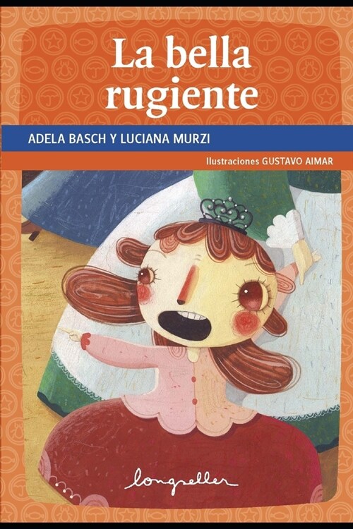 La bella rugiente: Primeros lectores, a partir de 6 a?s (Paperback)