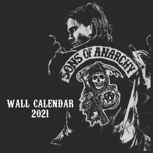 Sons of Anarchy Wall Calendar 2021: SONS OF ANARCHY WALL CALENDAR 2021 8.5x8.5 FINISH GLOSSY (Paperback)