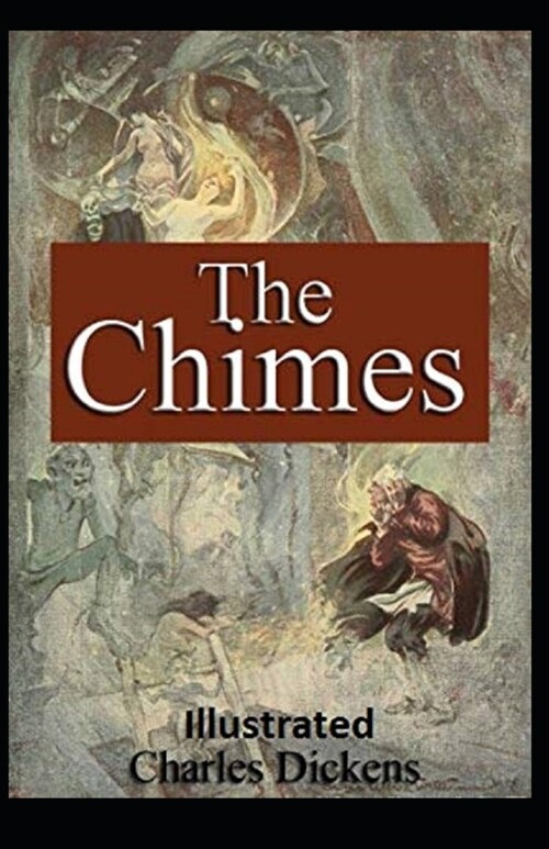 The Chimes Illustrated (Paperback)