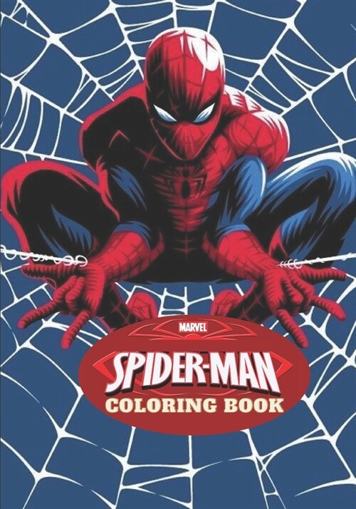 Marvel Spiderman Coloring Book: 50 Naruto Illustrations / Great Coloring Books for Adults and Any Fan of Spiderman (Paperback)