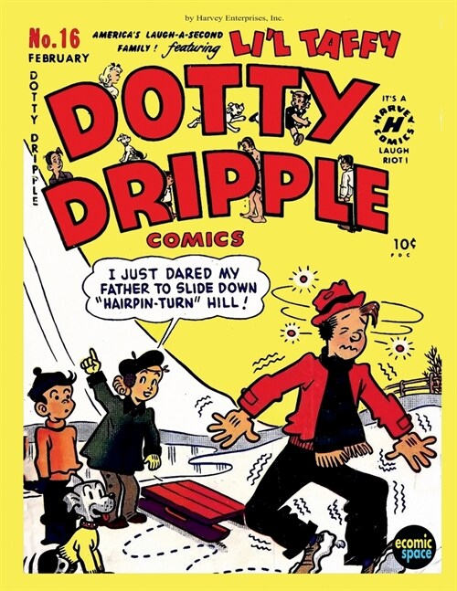 Dotty Dripple Comics #16 (Paperback)