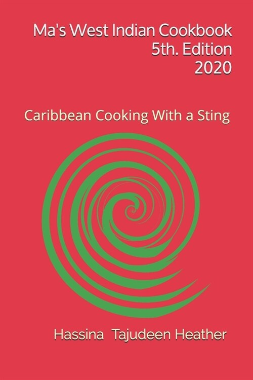 Mas West Indian Cookbook 5th Edition: Caribbean Cooking With a Sting (Paperback)