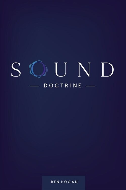 Sound Doctrine (Paperback)