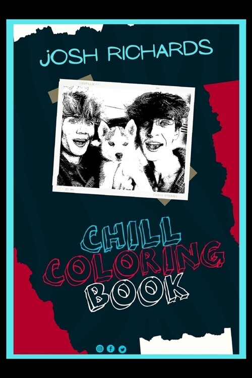 Josh Richards Chill Coloring Book: A Calm and Relaxed, Chill Out Adult Coloring Book (Paperback)