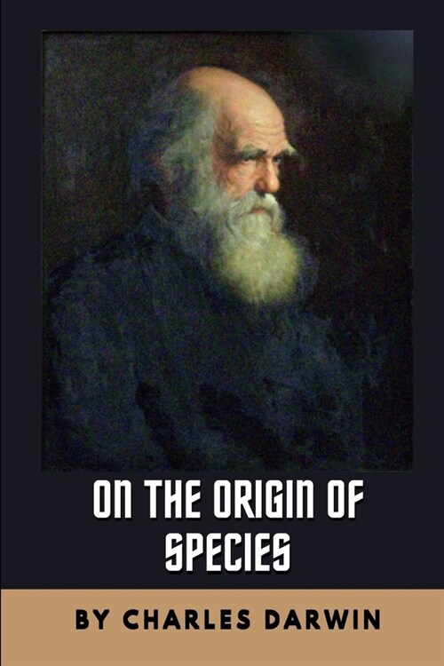 On the Origin of Species by Charles Darwin (Paperback)