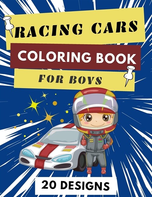 Racing Cars Coloring Book For Boys: Formula 1 Colouring Pages For Children: Super Sport Car: Funny Gifts For Kids (Paperback)